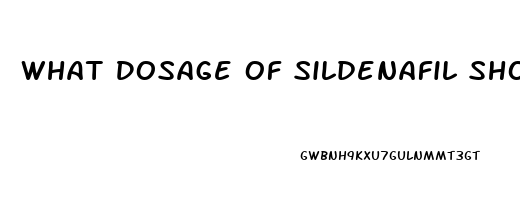 What Dosage Of Sildenafil Should I Take