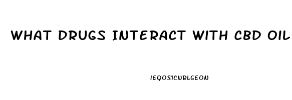 What Drugs Interact With Cbd Oil