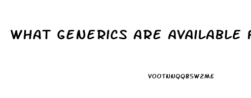 What Generics Are Available For Impotence