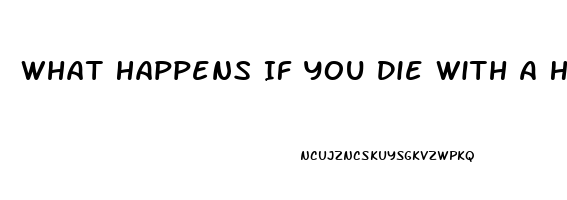 What Happens If You Die With A Hard On