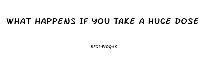 What Happens If You Take A Huge Dose Of Cbd Oil