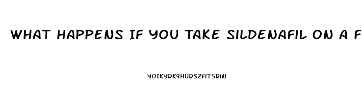 What Happens If You Take Sildenafil On A Full Stomach