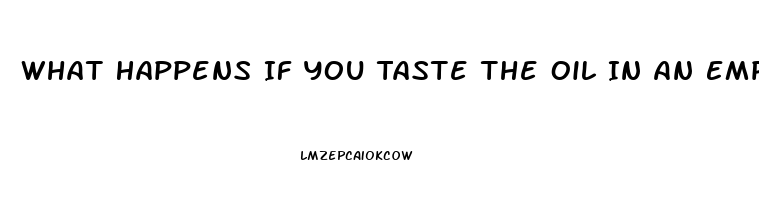 What Happens If You Taste The Oil In An Empty Cbd Pen