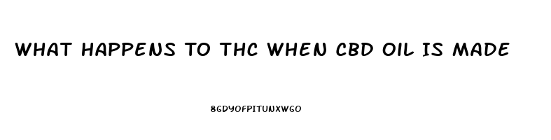 What Happens To Thc When Cbd Oil Is Made