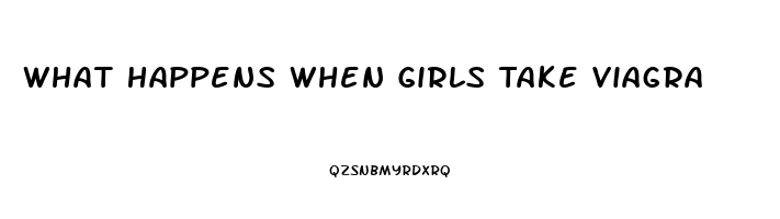 What Happens When Girls Take Viagra