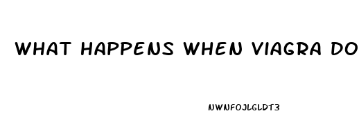 What Happens When Viagra Doesnt Work