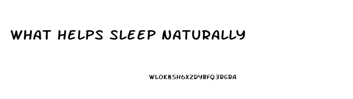 What Helps Sleep Naturally