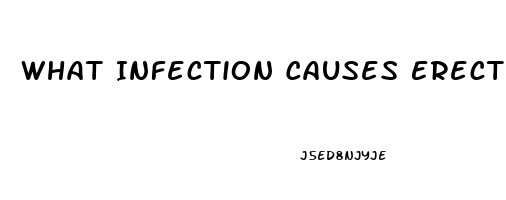 What Infection Causes Erectile Dysfunction