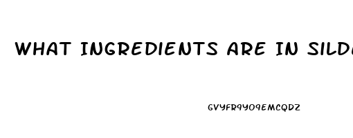 What Ingredients Are In Sildenafil