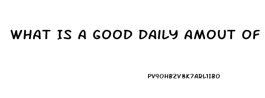 What Is A Good Daily Amout Of Cbd Oil