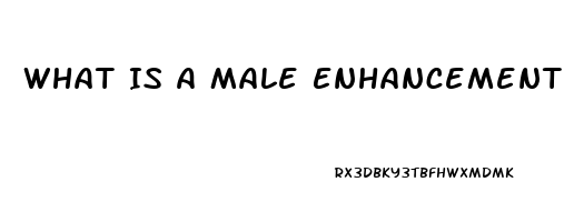 What Is A Male Enhancement Product