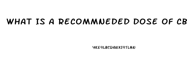 What Is A Recommneded Dose Of Cbd Oil For Fibromyalgia Pain