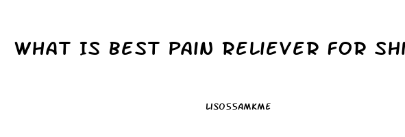 What Is Best Pain Reliever For Shingles