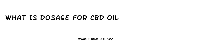 What Is Dosage For Cbd Oil