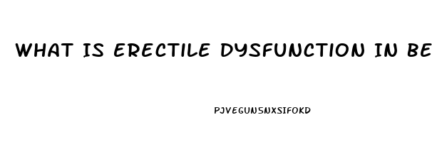 What Is Erectile Dysfunction In Bengali