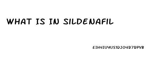 What Is In Sildenafil