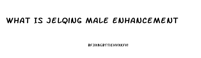 What Is Jelqing Male Enhancement