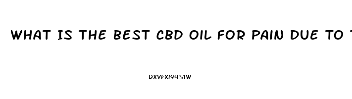 What Is The Best Cbd Oil For Pain Due To Trigeminal Neuralgia