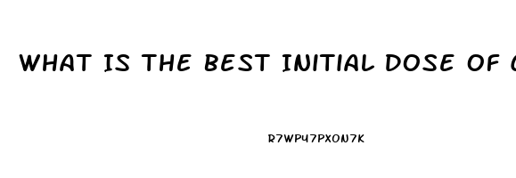 What Is The Best Initial Dose Of Cbd Oil