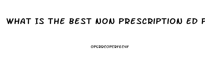 What Is The Best Non Prescription Ed Pill