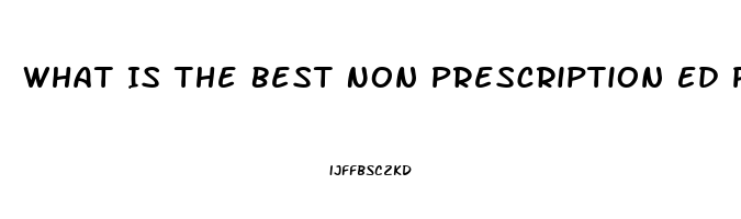 What Is The Best Non Prescription Ed Pill