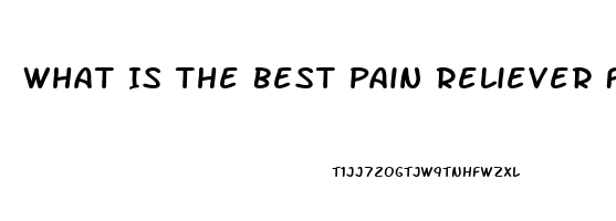 What Is The Best Pain Reliever For Braces