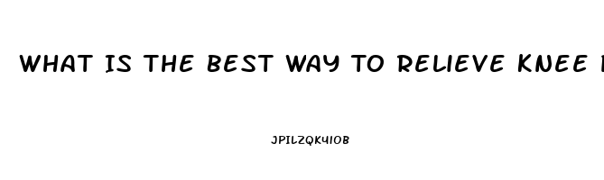 What Is The Best Way To Relieve Knee Pain