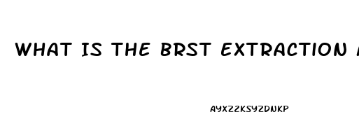 What Is The Brst Extraction Method For Cbd Oil