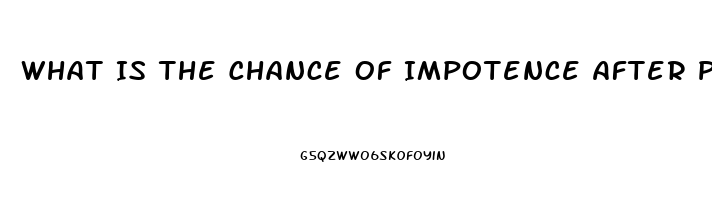 What Is The Chance Of Impotence After Prostate Surgery