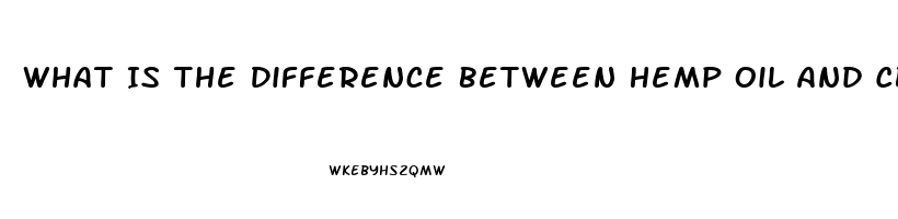 What Is The Difference Between Hemp Oil And Cbd Oil Which One Is Best For Aging