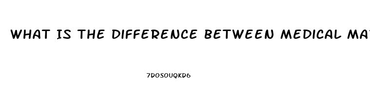 What Is The Difference Between Medical Marijuans And Cbd Oil