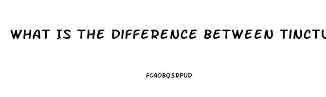 What Is The Difference Between Tincture And Extract In Cbd Oil