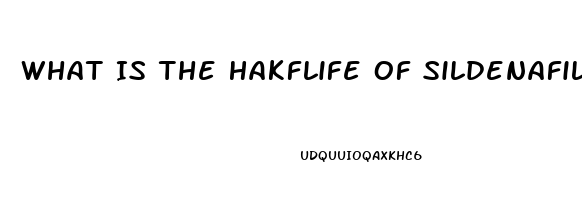What Is The Hakflife Of Sildenafil