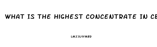 What Is The Highest Concentrate In Cbd Oil