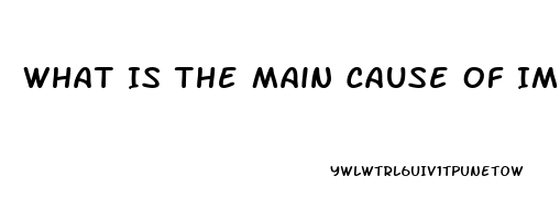 What Is The Main Cause Of Impotence