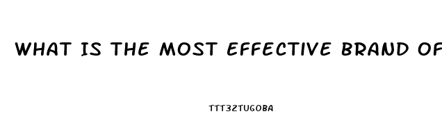 What Is The Most Effective Brand Of Cbd Oil