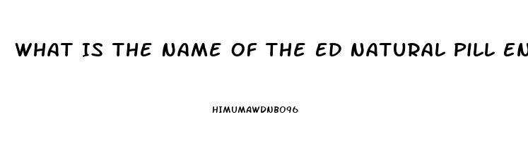 What Is The Name Of The Ed Natural Pill Endorsed By Howy Long