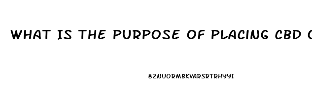 What Is The Purpose Of Placing Cbd Oil Under Tongue