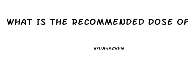 What Is The Recommended Dose Of Cbd Oil