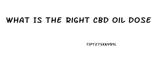 What Is The Right Cbd Oil Dose For 350 Lb Chronic Intractable Pain