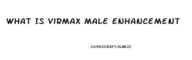 What Is Virmax Male Enhancement