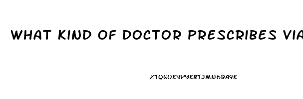 What Kind Of Doctor Prescribes Viagra