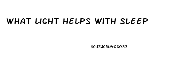 What Light Helps With Sleep