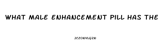 What Male Enhancement Pill Has The Best Ratings