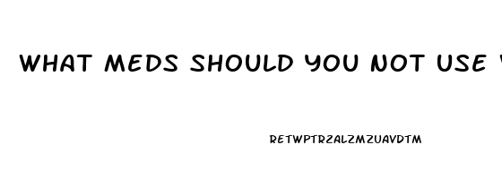 What Meds Should You Not Use When Using Cbd Oil