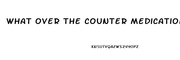 What Over The Counter Medication Contains Sildenafil