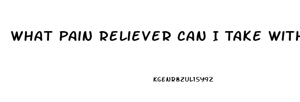 What Pain Reliever Can I Take With Clindamycin