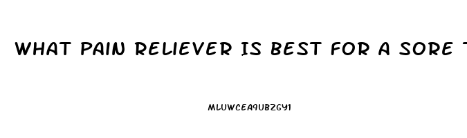 What Pain Reliever Is Best For A Sore Throat