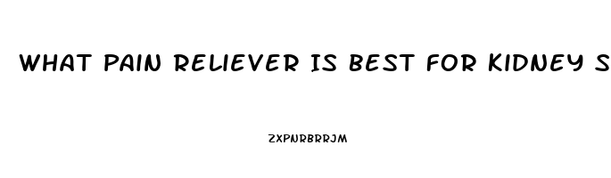 What Pain Reliever Is Best For Kidney Stones