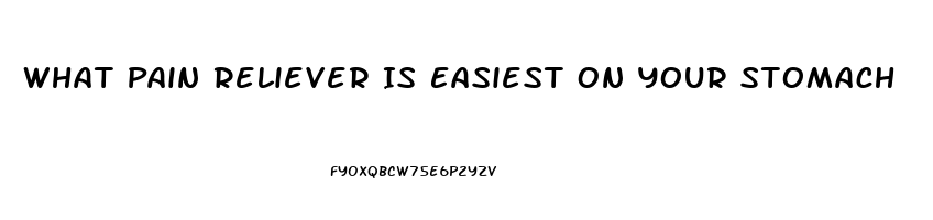 What Pain Reliever Is Easiest On Your Stomach